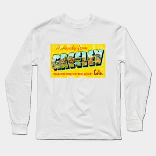 A Howdy from Greeley Colorado - Vintage Large Letter Postcard Long Sleeve T-Shirt